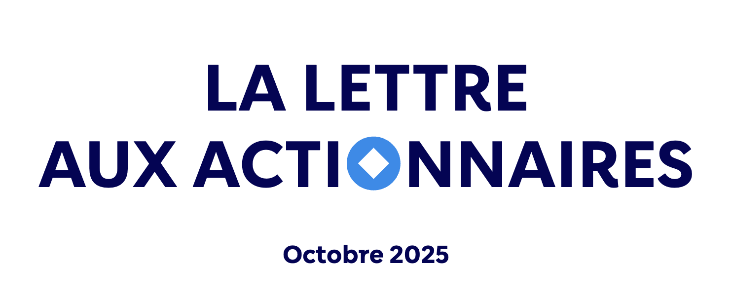 Votre lettre aux actionnaires d'octobre 2025